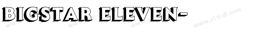 Bigstar Eleven字体转换